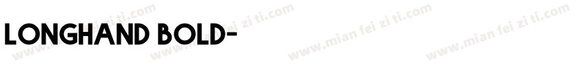 longhand bold字体转换